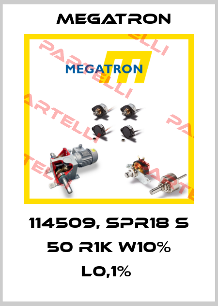 114509, SPR18 S 50 R1K W10% L0,1%  Megatron