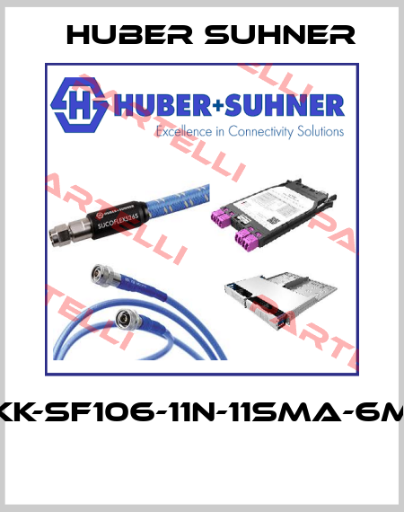 KK-SF106-11N-11SMA-6M  Huber Suhner