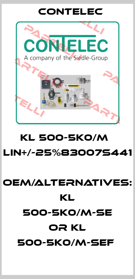 KL 500-5K0/M   LIN+/-25%83007S441  OEM/alternatives: KL 500-5K0/M-SE or KL 500-5K0/M-SEF  Contelec