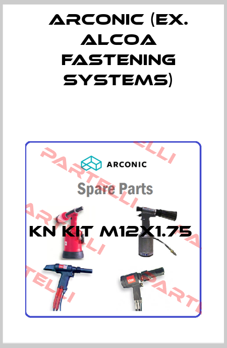 KN KIT M12X1.75  Arconic (ex. Alcoa Fastening Systems)