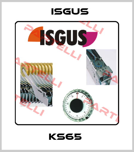 KS65  Isgus