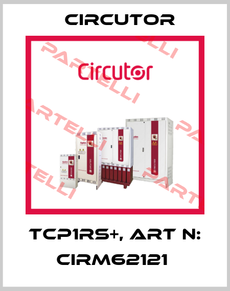 TCP1RS+, Art N: CIRM62121  Circutor