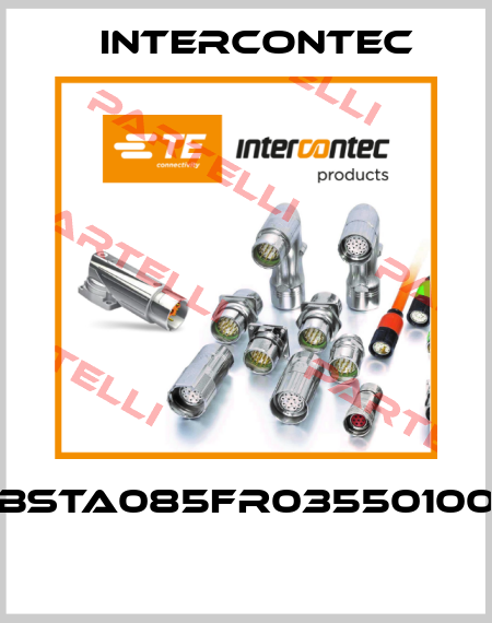 BSTA085FR03550100    Intercontec