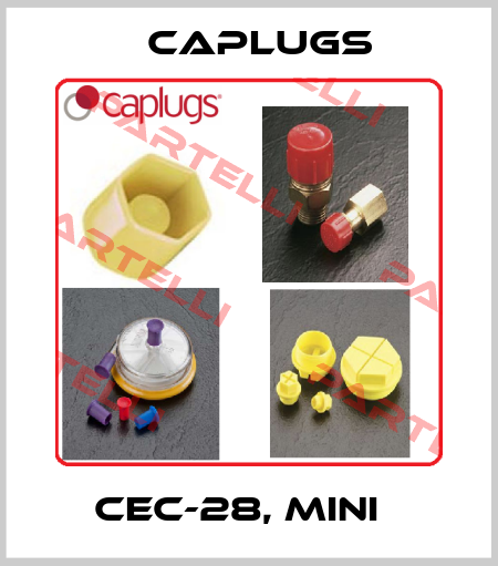 CEC-28, Mini   CAPLUGS