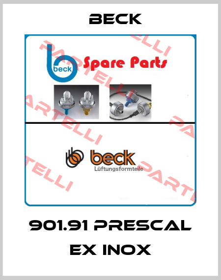901.91 Prescal EX INOX Beck