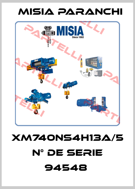 XM740NS4H13A/5 N° DE SERIE 94548  Misia Paranchi