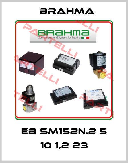 EB SM152N.2 5 10 1,2 23 Brahma