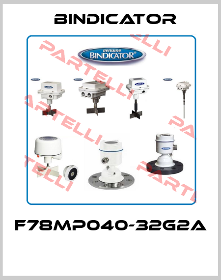 F78MP040-32G2A  Bindicator