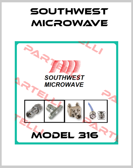 Model 316  Southwest Microwave