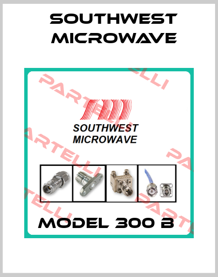 Model 300 B  Southwest Microwave