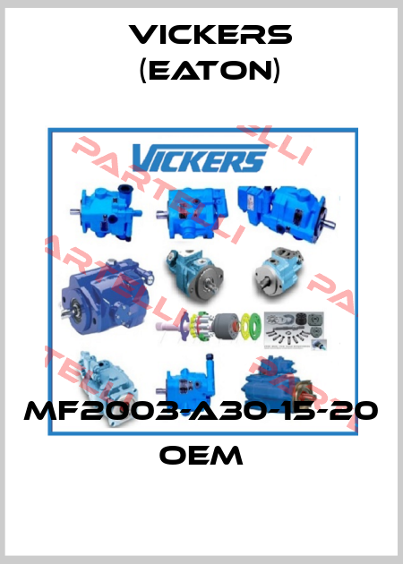 MF2003-A30-15-20 OEM Vickers (Eaton)