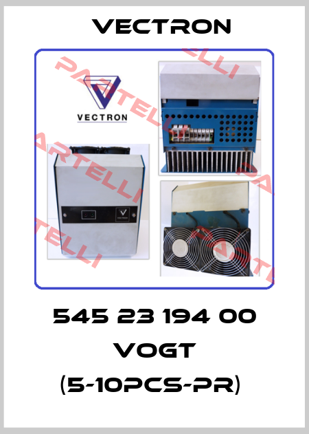 545 23 194 00 VOGT (5-10pcs-pr)  Vectron