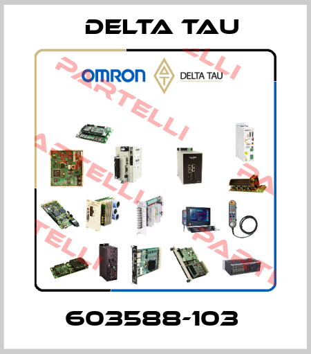 603588-103  Delta Tau
