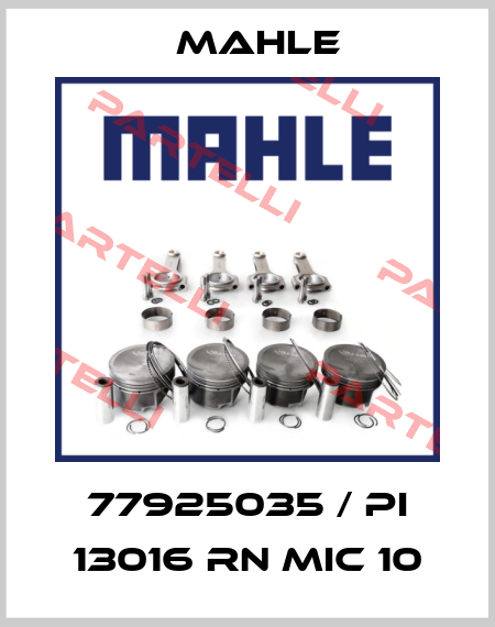 77925035 / PI 13016 RN MIC 10 MAHLE
