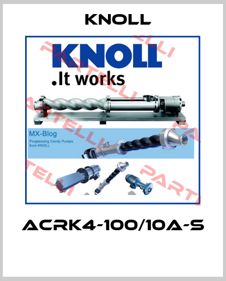 ACRK4-100/10A-S  KNOLL