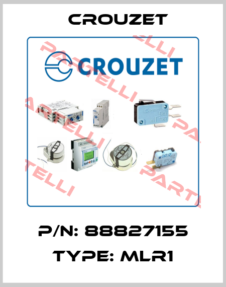 P/N: 88827155 Type: MLR1 Crouzet
