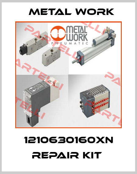 1210630160XN repair kit  Metal Work