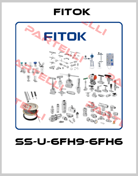 SS-U-6FH9-6FH6  Fitok