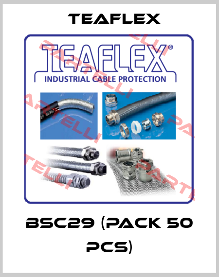 BSC29 (pack 50 pcs) Teaflex