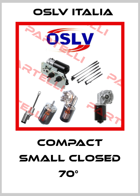 Compact small closed 70°  OSLV Italia