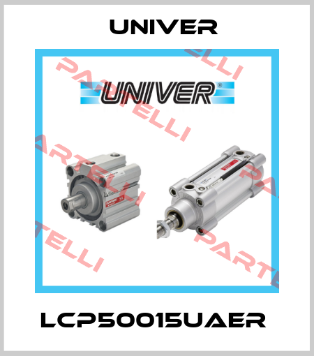 LCP50015UAER  Univer