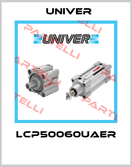 LCP50060UAER  Univer