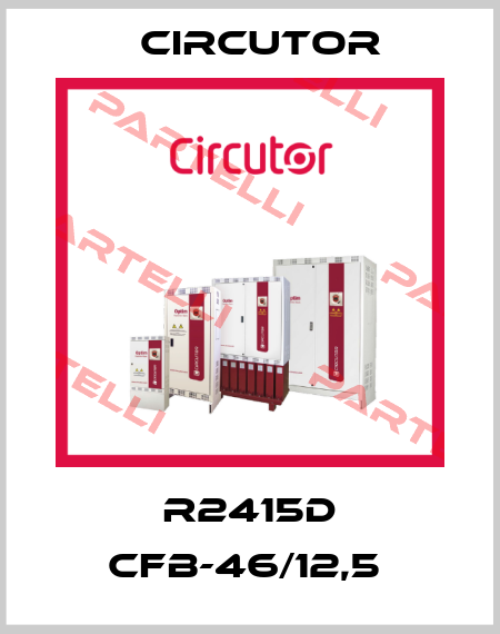 R2415D CFB-46/12,5  Circutor