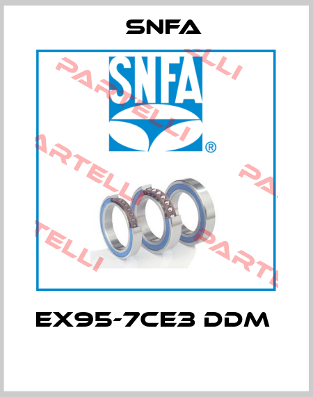 EX95-7CE3 DDM   SNFA