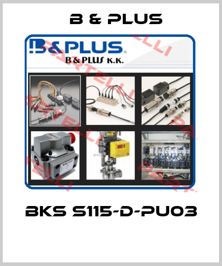 BKS S115-D-PU03  B & PLUS