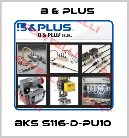 BKS S116-D-PU10  B & PLUS