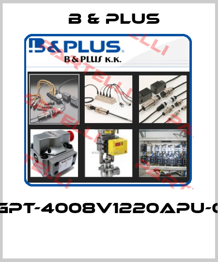 RGPT-4008V1220APU-02  B & PLUS