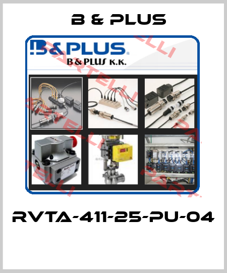 RVTA-411-25-PU-04  B & PLUS