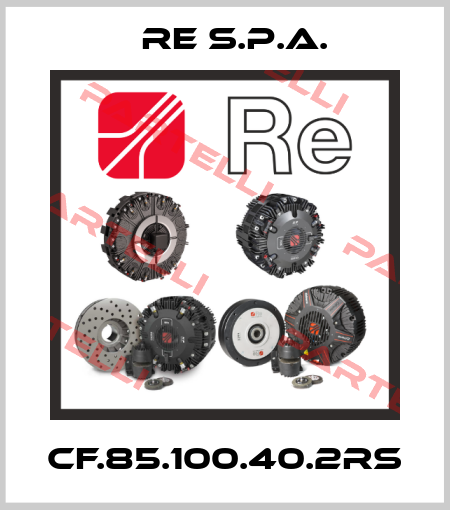 CF.85.100.40.2RS Re S.p.A.