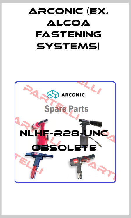 NLHF-R28-UNC  obsolete  Arconic (ex. Alcoa Fastening Systems)