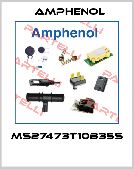MS27473T10B35S  Amphenol