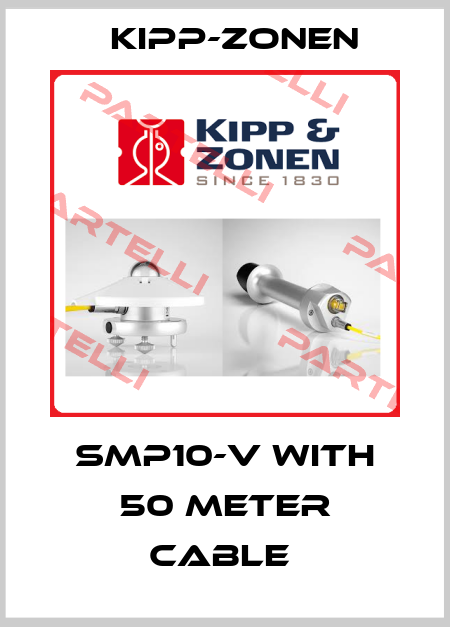 SMP10-V with 50 meter cable  Kipp-Zonen