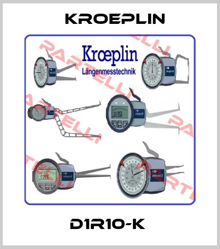 D1R10-K  Kroeplin