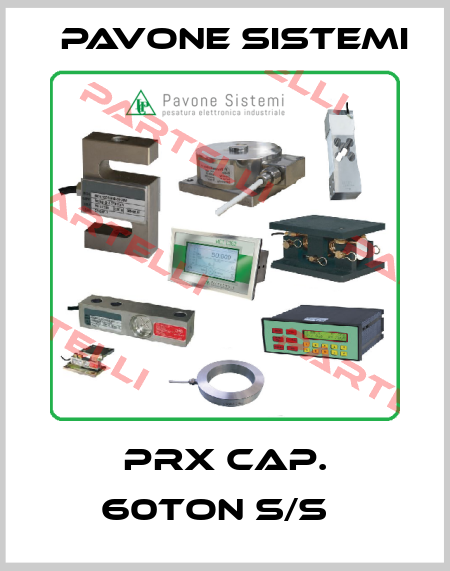 PRX cap. 60ton s/s   PAVONE SISTEMI