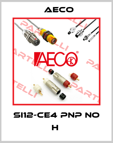SI12-CE4 PNP NO H  Aeco