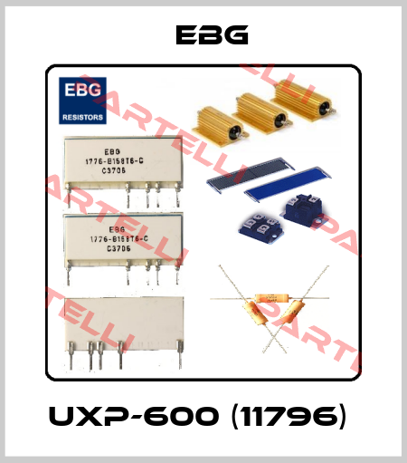UXP-600 (11796)  EBG