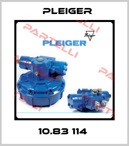 10.83 114  Pleiger