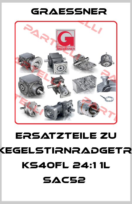 Ersatzteile zu Kegelstirnradgetr. KS40FL 24:1 1L SAC52  Graessner