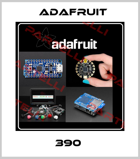 390  Adafruit