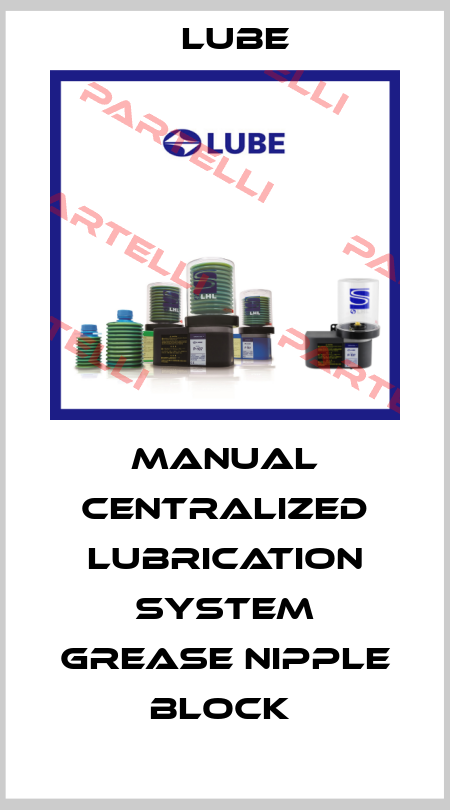 Manual Centralized Lubrication System Grease Nipple Block  Lube