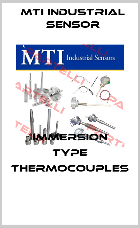 IMMERSION TYPE Thermocouples  MTI Industrial Sensor