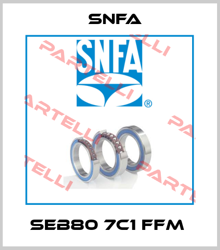 SEB80 7C1 FFM  SNFA