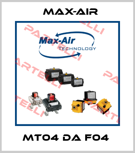MT04 DA F04  Max-Air