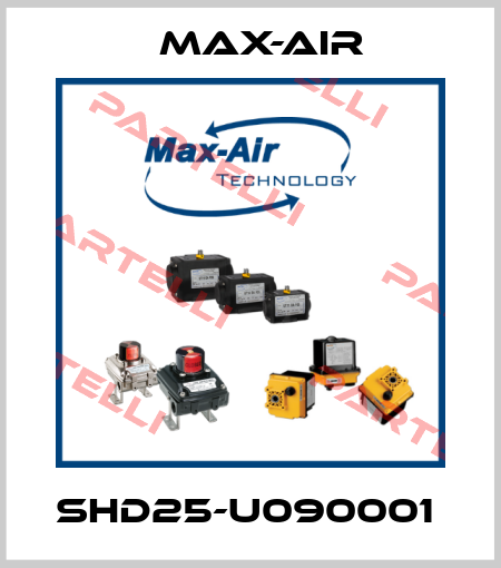 SHD25-U090001  Max-Air