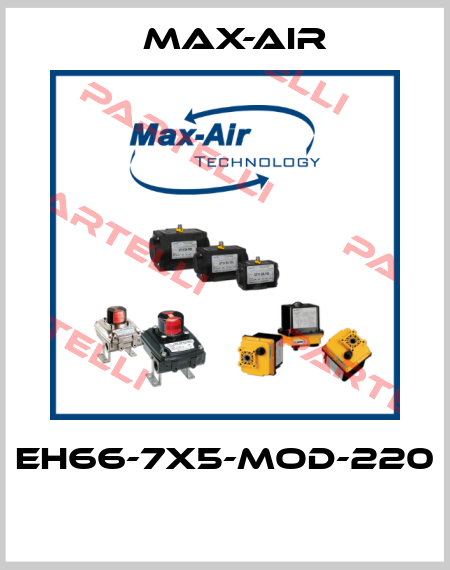 EH66-7X5-MOD-220  Max-Air