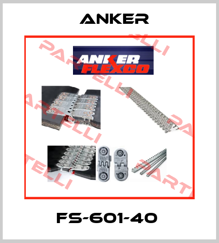 FS-601-40  Anker
